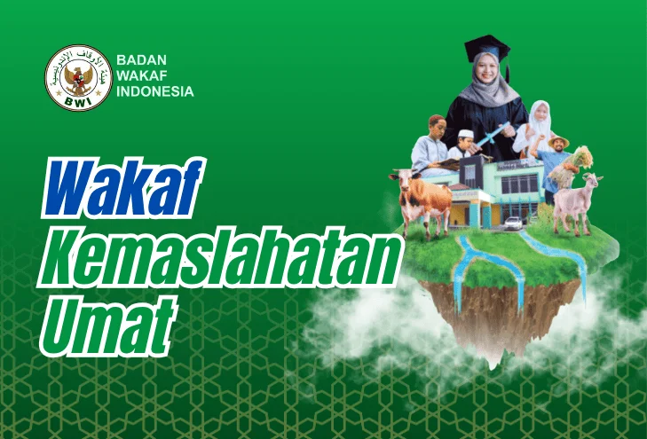Wakaf Kemaslahatan Umat